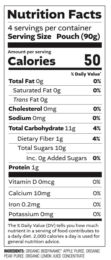 White Leaf Provisions Pear Applesauce Nutrition Facts: 4 servings per container, serving size - pouch (90g). Per Serving: 50 calories, 0g total fat, 0mg cholesterol, 0mg sodium, 11g total carbohydrate, 1g dietary fiber, 10g total sugars, 0 added sugars, 1g protein, 0mcg vitamin d, 10mg calcium, 0.2mg iron, 0mg potassium