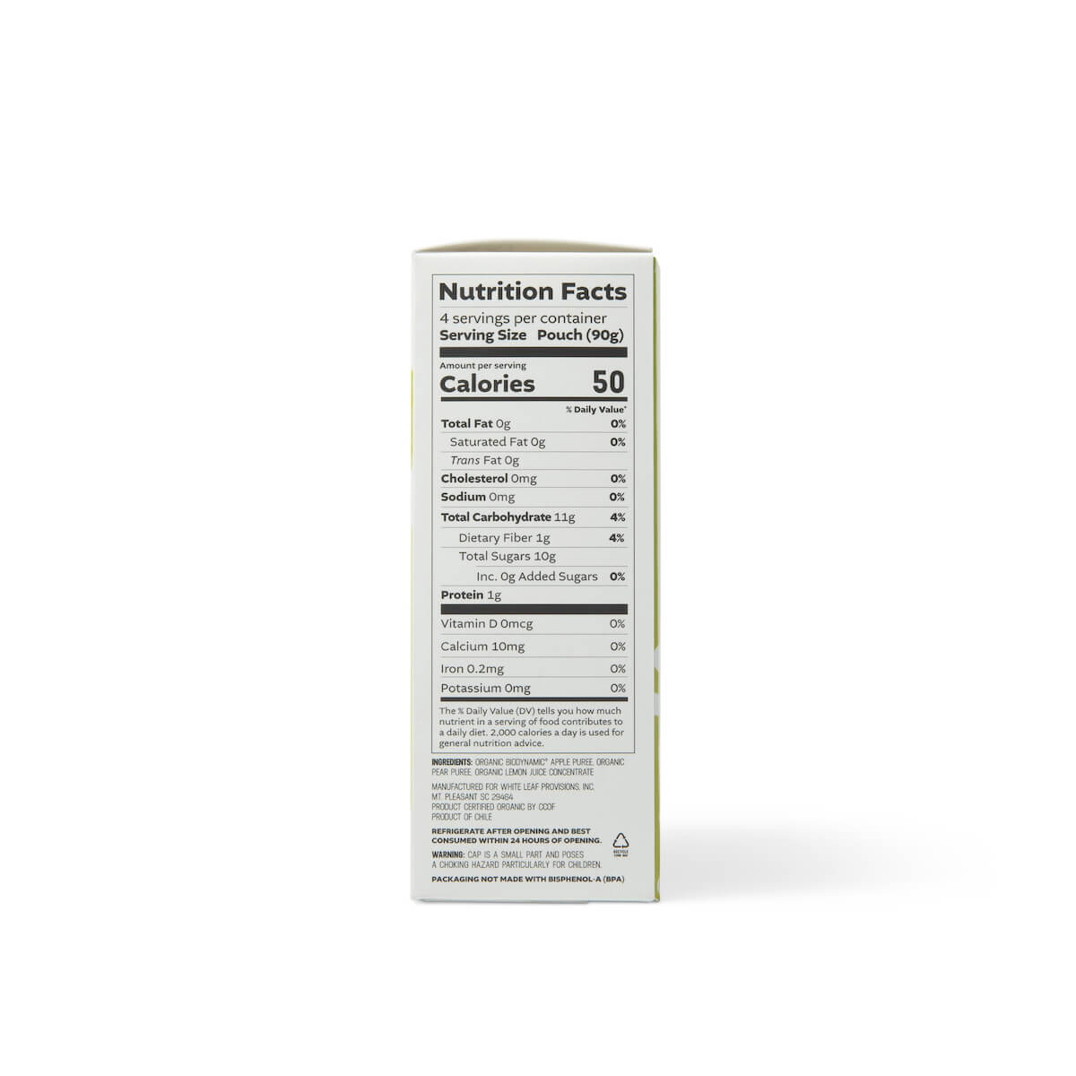 White Leaf Provisions Pear Applesauce Nutrition Facts: 4 servings per container, serving size - pouch (90g). Per Serving: 50 calories, 0g total fat, 0mg cholesterol, 0mg sodium, 11g total carbohydrate, 1g dietary fiber, 10g total sugars, 0 added sugars, 1g protein, 0mcg vitamin d, 10mg calcium, 0.2mg iron, 0mg potassium