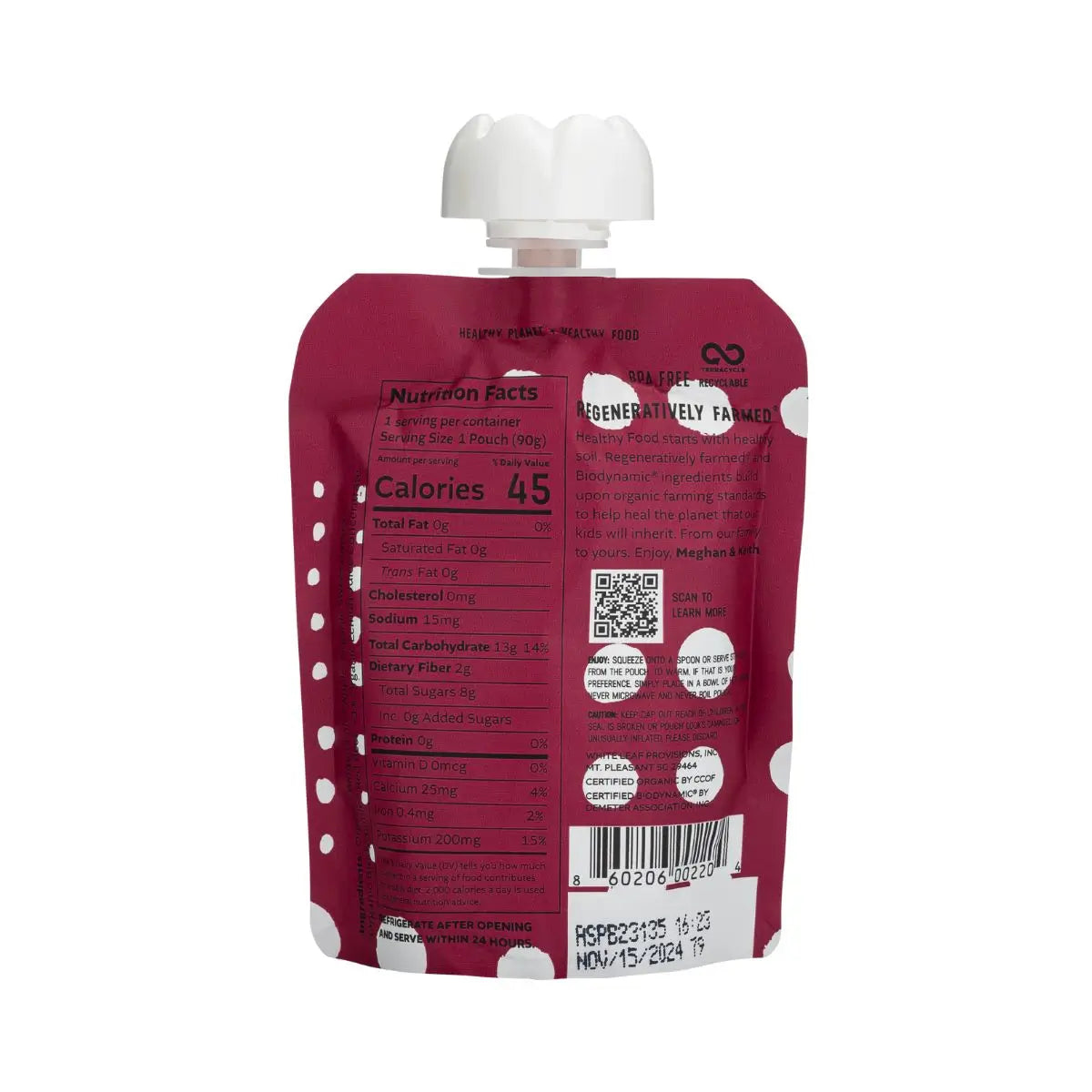 Organic Regeneratively Farmed® Apple + Sweet Potato + Beet Puree | White Leaf Provisions Nutrition Facts: Serving size - 1 pouch (90g). Per Serving: 45 calories, 0g total fat, 0mg cholesterol, 15mg sodium, 13g total carbohydrate, 2g dietary fiber, 8g total sugars, 0 added sugars, 1g protein, 0.1mcg vitamin d, 10mg calcium, 0,3mg iron, 90mg potassium