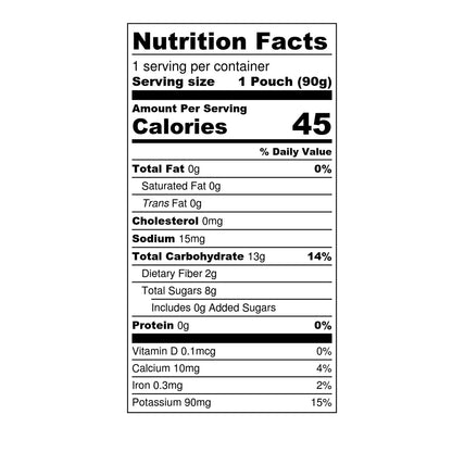 Organic Regeneratively Farmed® Apple + Sweet Potato + Beet Puree Nutrition Facts:

Serving size - 1 pouch (90g). Per Serving: 45 calories, 0g total fat, 0mg cholesterol, 15mg sodium, 13g total carbohydrate, 2g dietary fiber, 8g total sugars, 0 added sugars, 1g protein, 0.1mcg vitamin d, 10mg calcium, 0,3mg iron, 90mg potassium